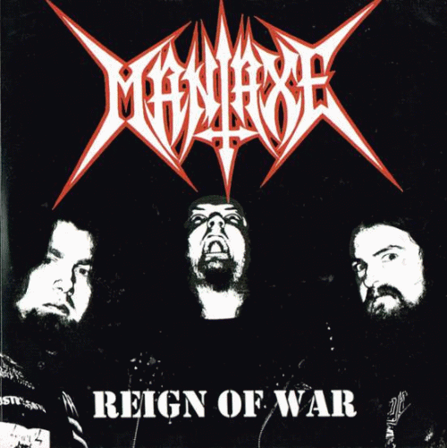 Maniaxe : Reign of War Maniaxe : Reign of War